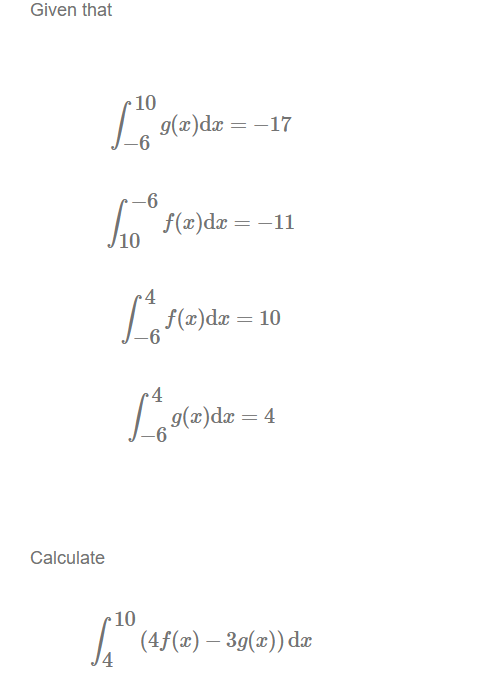 Solved Given that ∫−610g(x)dx=−17 ∫10−6f(x)dx=−11 | Chegg.com