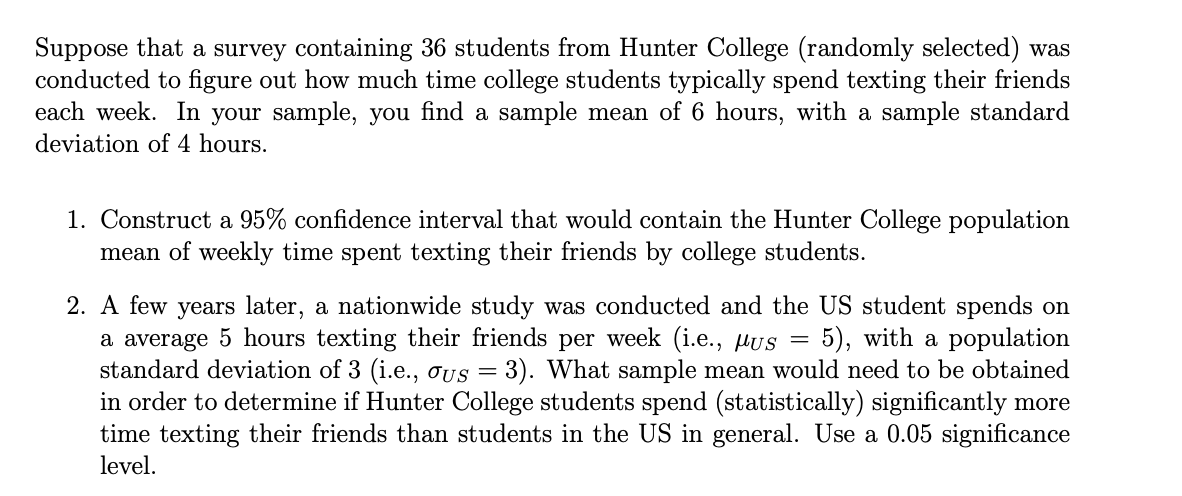 Solved Suppose That A Survey Containing 36 Students From | Chegg.com