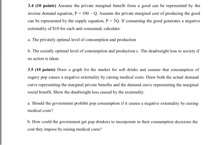 Solved 3.4 (10 points) Assume the private marginal benefit | Chegg.com