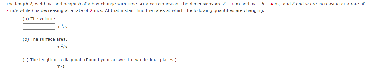 Solved The length ℓ, width w, and height h of a box change | Chegg.com