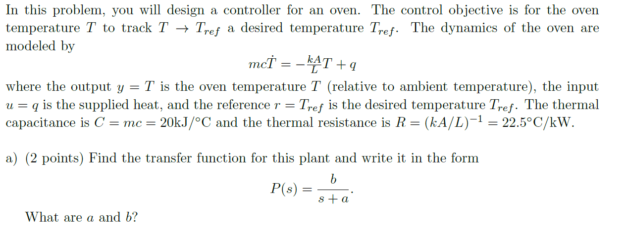 Solved In this problem, you will design a controller for an | Chegg.com