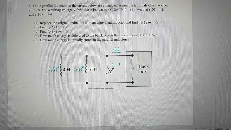 Solved 5. The 2 parallel inductors in the circuit below are