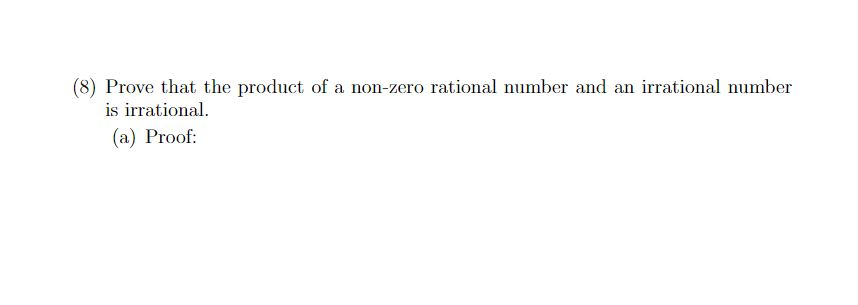 solved-8-prove-that-the-product-of-a-non-zero-rational-chegg