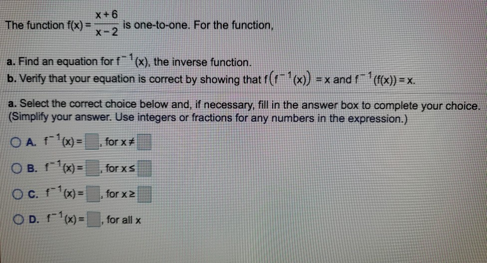 Solved X +6 The function f(x) = is one-to-one. For the | Chegg.com