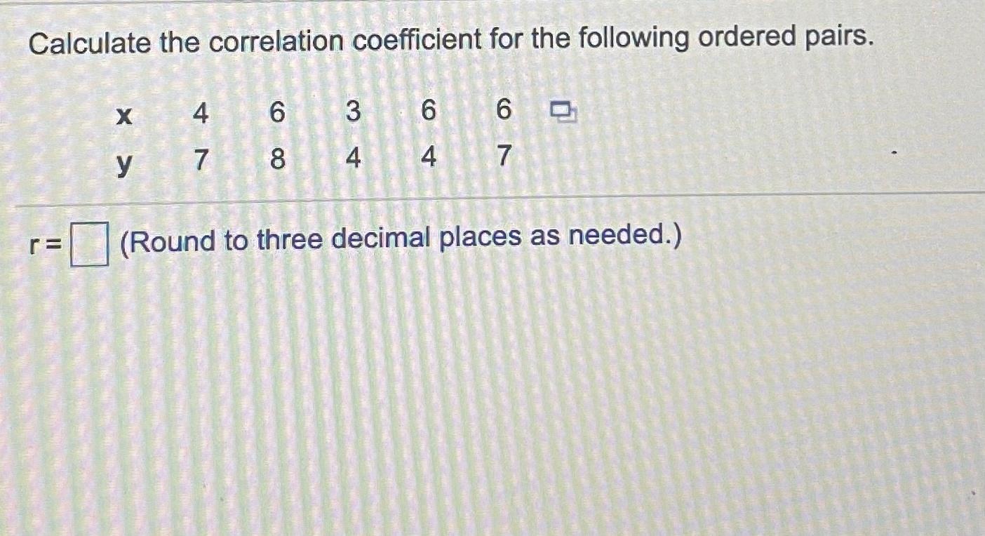 Solved Calculate the correlation coefficient for the | Chegg.com