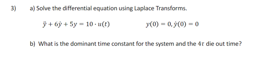 Solved a) Solve the differential equation using Laplace | Chegg.com