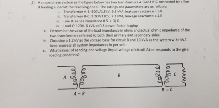 Solved 3) A Single-phase System As The Figure Below Has Two | Chegg.com