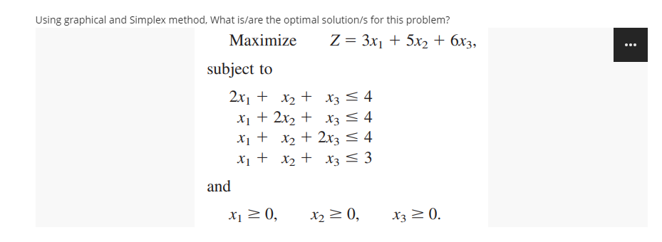 Solved ... Using graphical and Simplex method, What is/are | Chegg.com