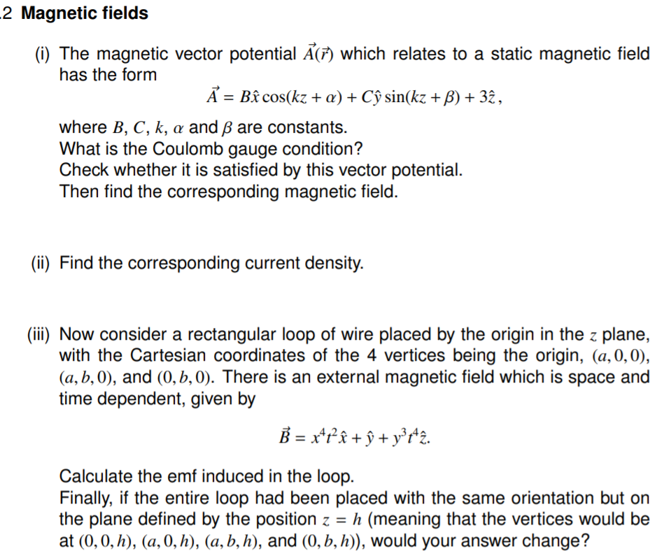 Solved 2 Magnetic Fields I The Magnetic Vector Potenti Chegg Com