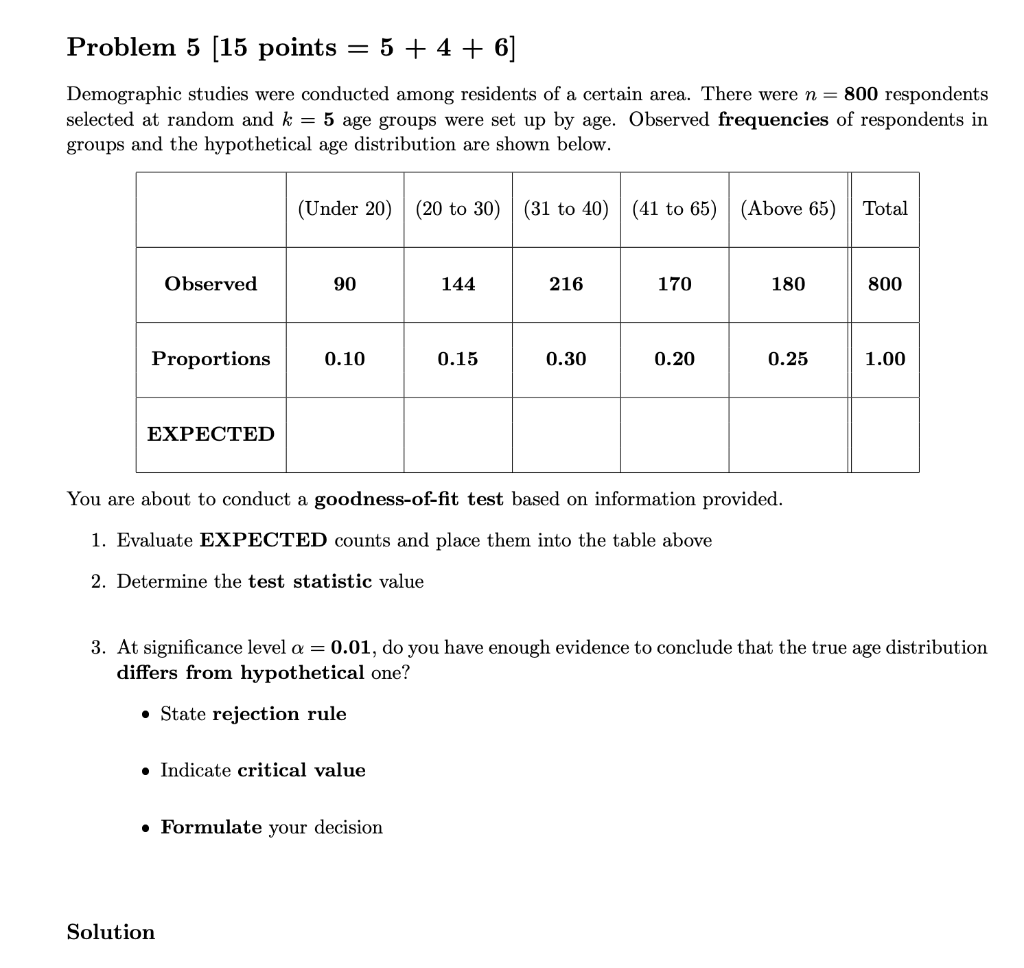 Solved Problem 5 [15 points = 5 + 4 + 6] Demographic studies | Chegg.com