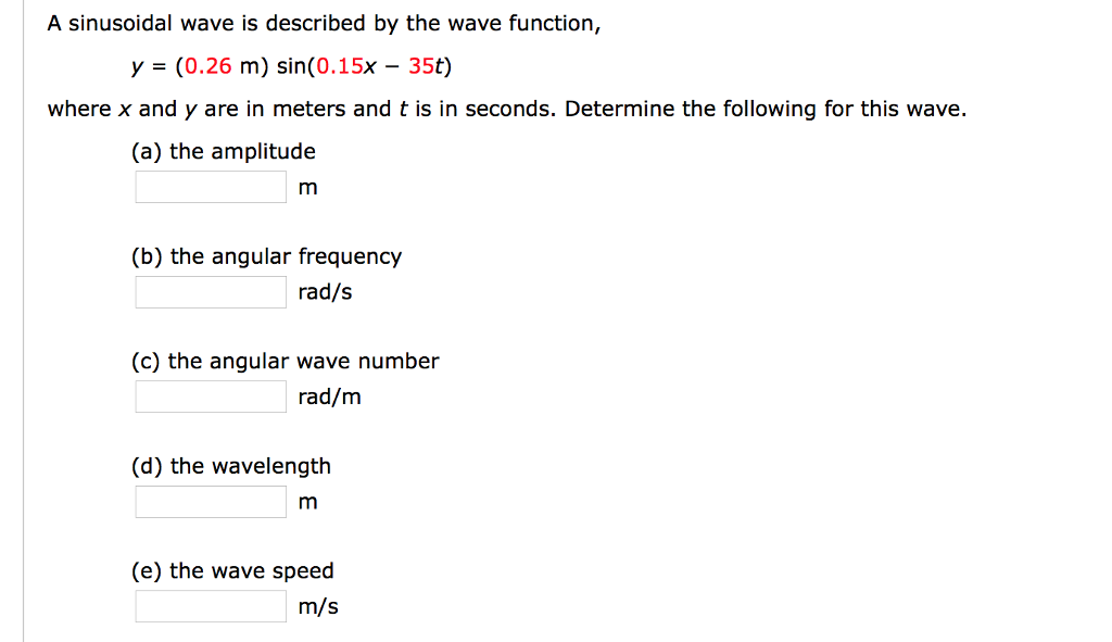 Solved A sinusoidal wave is described by the wave function, | Chegg.com