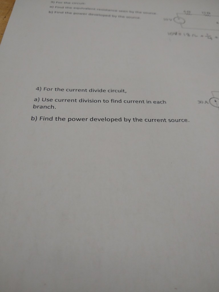 Solved 4) For the current divide circuit, a) Use current | Chegg.com