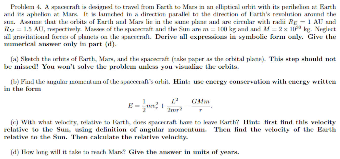 Solved A Spacecraft Is Approaching Mars After A Long Trip Chegg Com