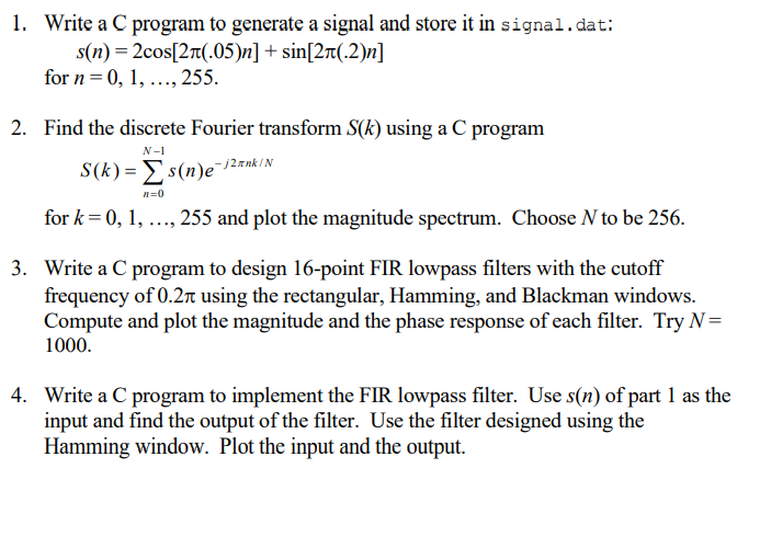 Solved 1. Write a C program to generate a signal and store | Chegg.com