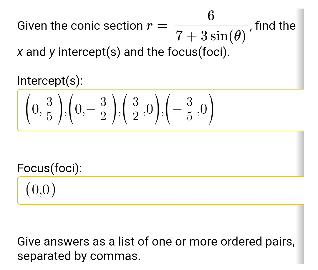 Solved Given the conic section r=7+3sin(θ)6, find the x and | Chegg.com