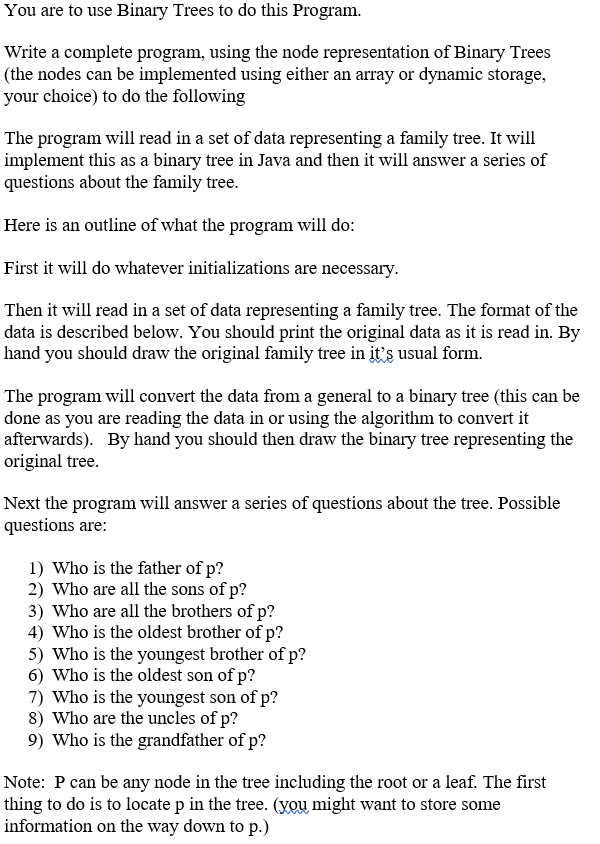 Solved You are to use Binary Trees to do this Program. Write | Chegg.com