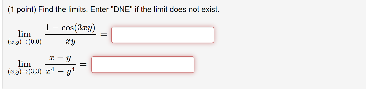 1 Point Find The Limits Enter Dne If The Limit Chegg Com