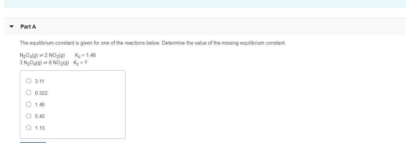 Solved Part A The equilibrium constant is given for one of | Chegg.com