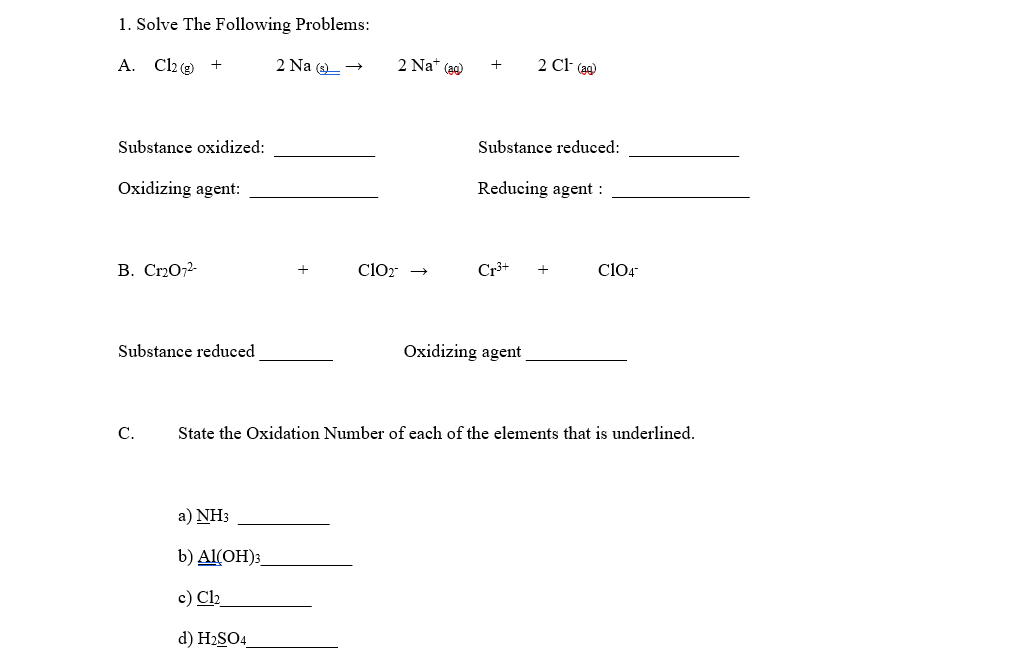 Solved 1. Solve The Following Problems: A. Cl2 + 2 Na 2 → 2 | Chegg.com