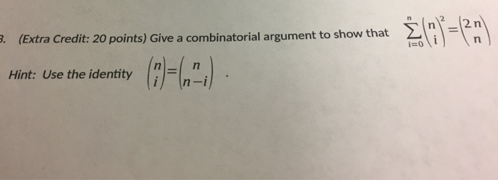 Solved Give A Combinatorial Argument To Show That | Chegg.com