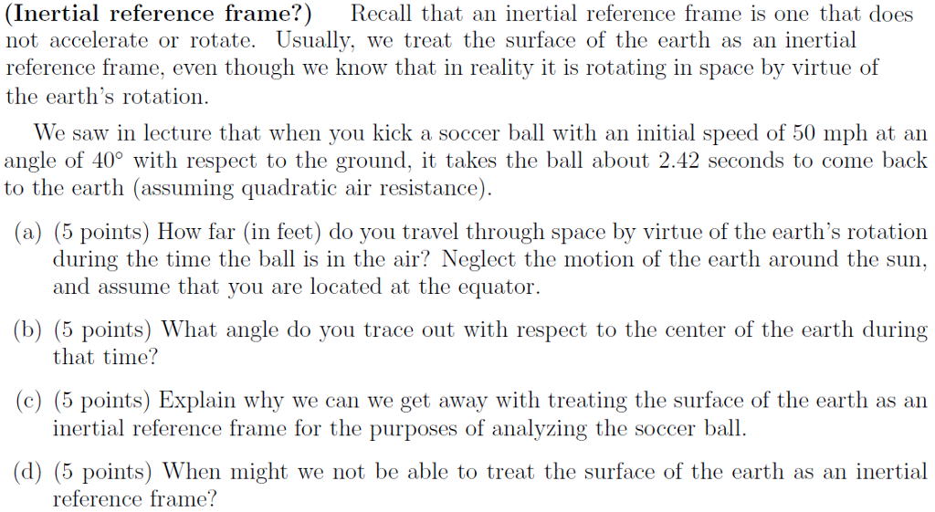 Solved Recall That An Inertial Reference Frame Is One That | Chegg.com