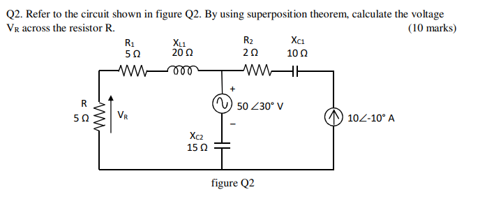 Solved Q2. Refer To The Circuit Shown In Figure Q2. By Using | Chegg.com