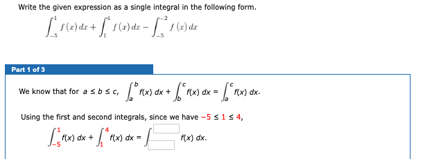 Solved Write the given expression as a single integral in | Chegg.com