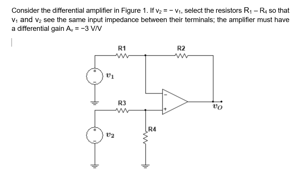 Solved Consider the differential amplifier in Figure 1. If | Chegg.com
