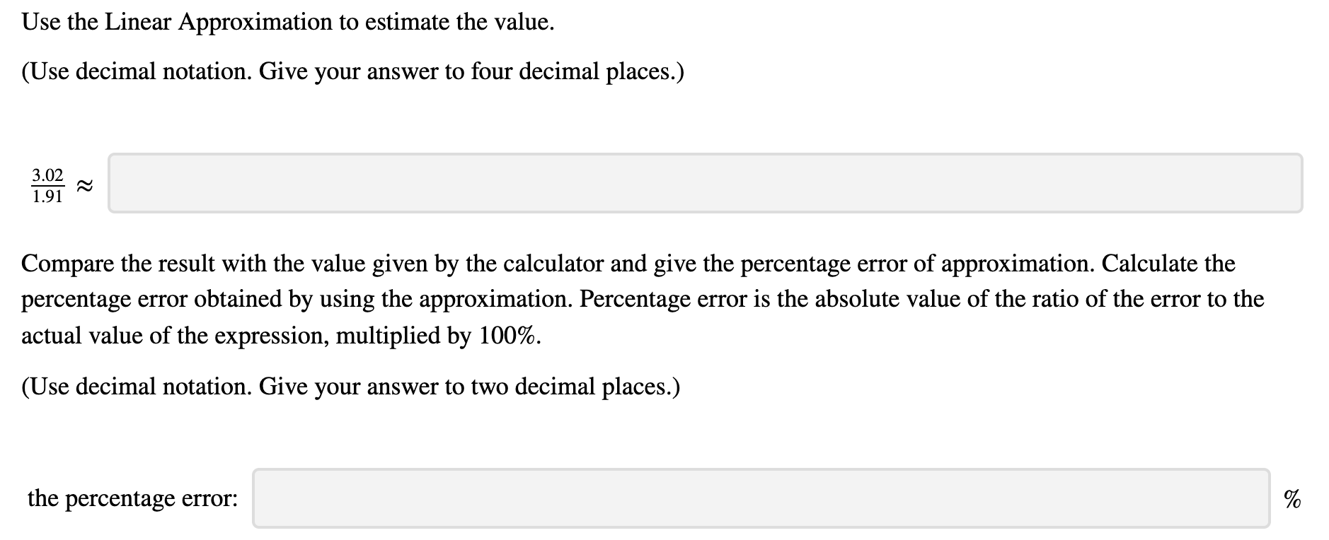 solved-use-the-linear-approximation-to-estimate-the-value-chegg