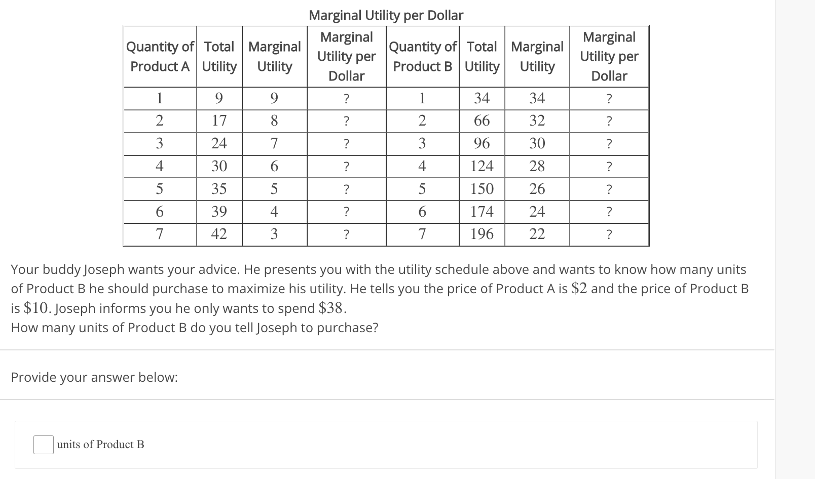 Solved Your buddy Joseph wants your advice. He presents you