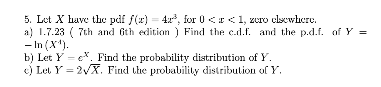 Solved Let x ﻿have the pdf f(x)=4x3, ﻿for | Chegg.com