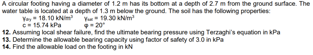 Solved A circular footing having a diameter of 1.2 m has its | Chegg.com