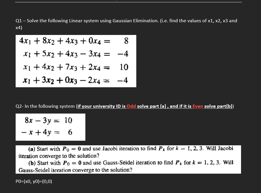Solved Q1 – Solve the following Linear system using Gaussian | Chegg.com