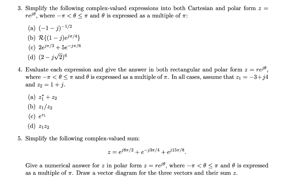 Solved 3. Simplify the following complex-valued expressions | Chegg.com