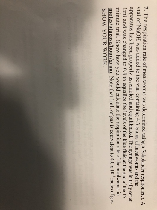 7. The respiration rate of mealworms was determined
