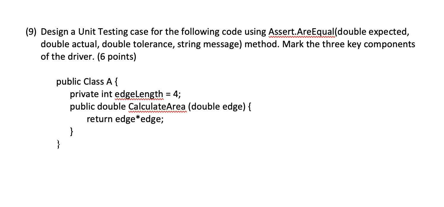 (9) Design a Unit Testing case for the following code | Chegg.com