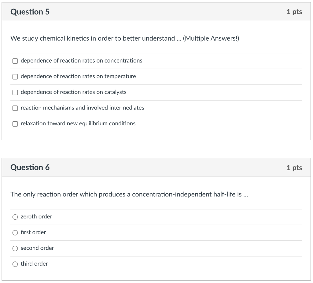 Solved Question 5 1 pts We study chemical kinetics in order | Chegg.com