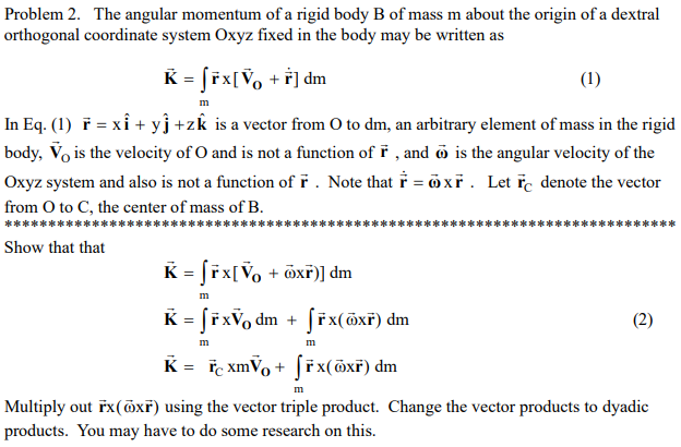 Solved Problem 2. The Angular Momentum Of A Rigid Body B Of | Chegg.com