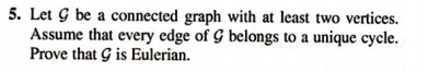 Solved 5. Let G be a connected graph with at least two | Chegg.com
