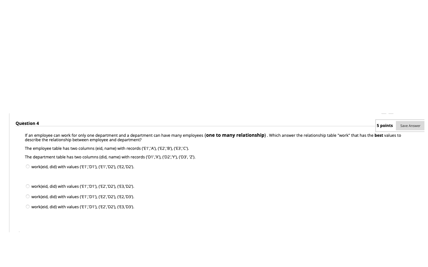 Solved Question 4 5 points Save Answer If an employee can | Chegg.com