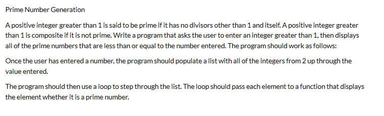 Solved Prime Number Generation A positive integer greater | Chegg.com