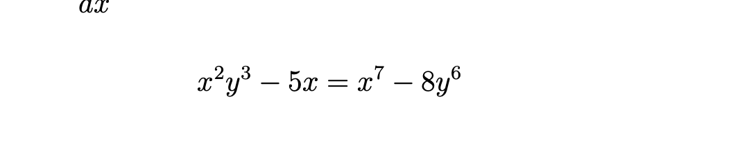 Solved x2y3-5x=x7-8y6 | Chegg.com
