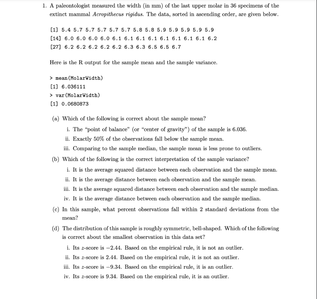 Solved 1. A paleontologist measured the width (in mm ) of | Chegg.com
