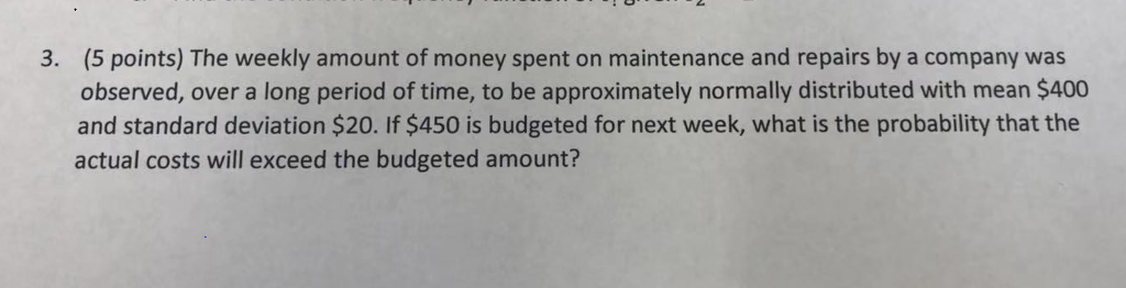 solved-5-points-the-weekly-amount-of-money-spent-on-chegg