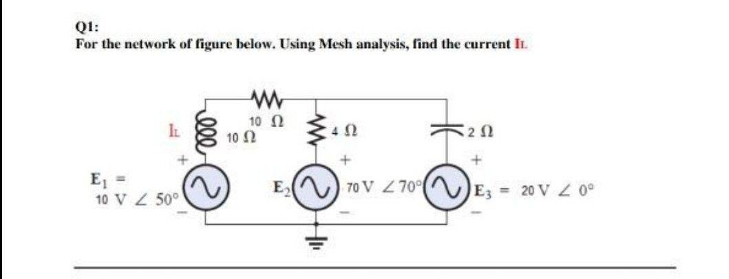 Solved Q1: For the network of figure below. Using Mesh | Chegg.com