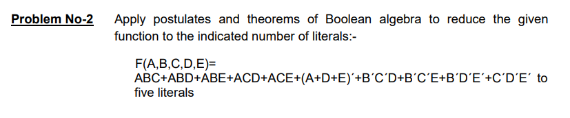 Solved Apply postulates and theorems of Boolean algebra to | Chegg.com