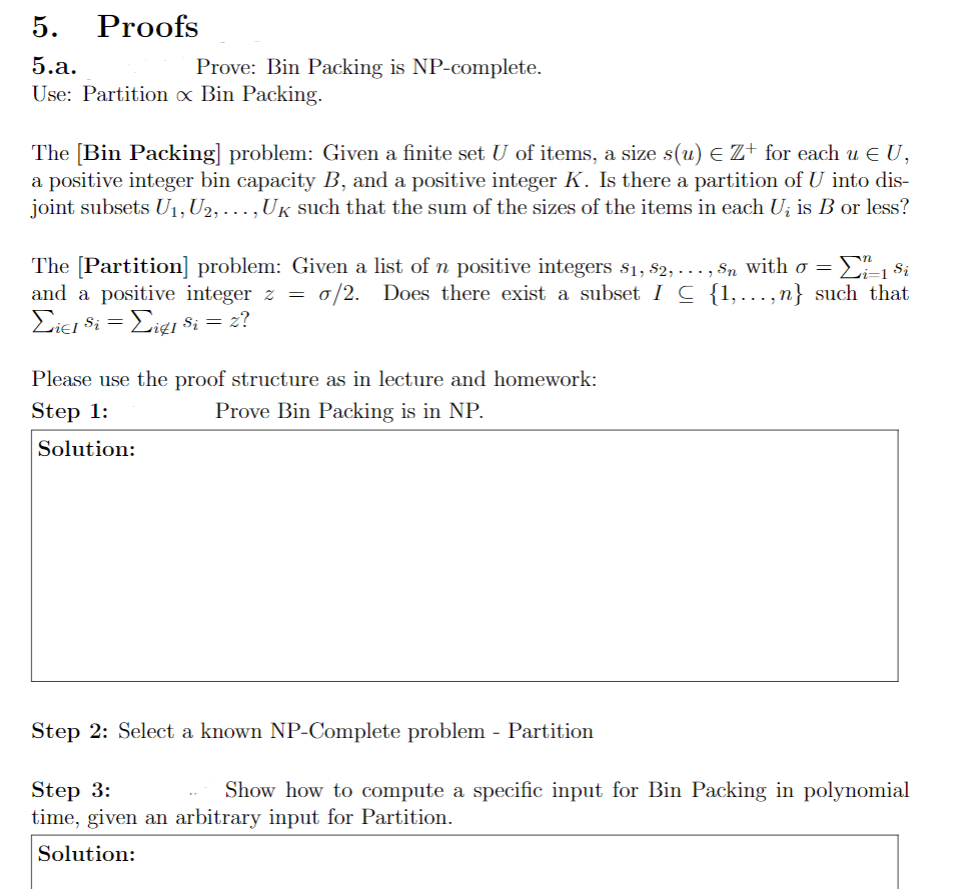 Solved 5. Proofs 5.a. Prove Bin Packing is