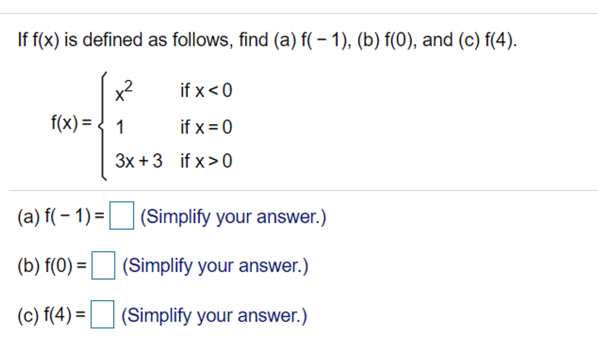 Solved If f(x) is defined as follows, find (a) f(-1), (b) | Chegg.com