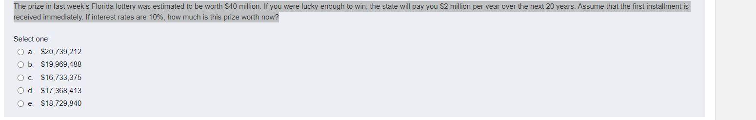 Solved The prize in last week's Florida lottery was | Chegg.com
