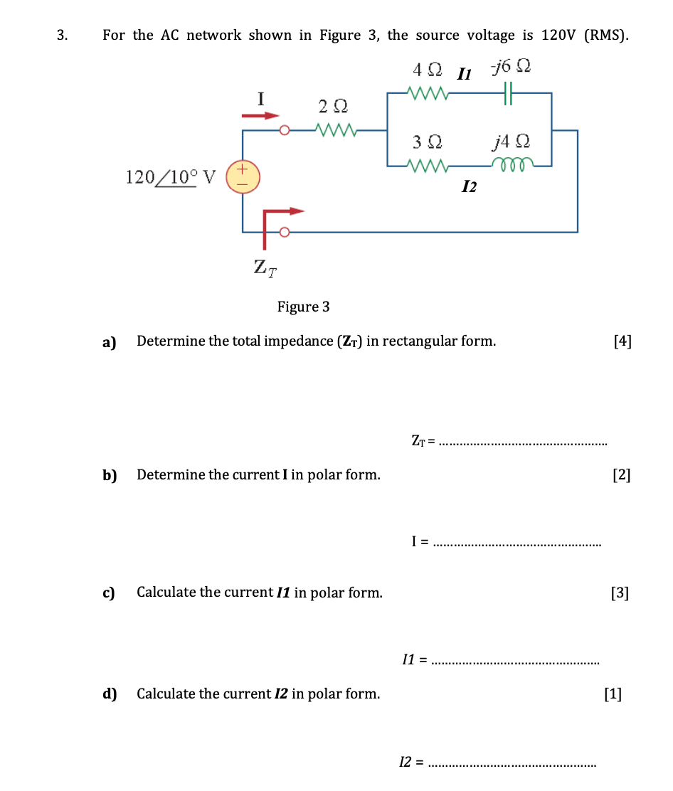 Solved . 3. For the AC network shown in Figure 3, the source | Chegg.com